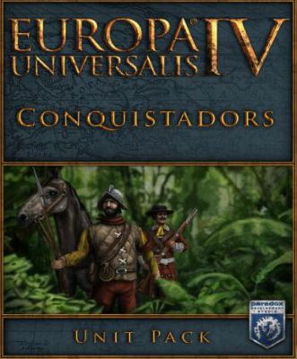 Europa Universalis IV - Conquistadors Unit pack (DLC)