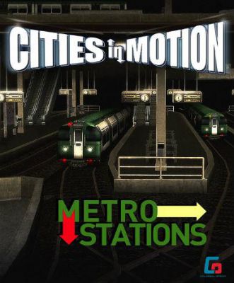Cities in Motion - Metro Stations (DLC)