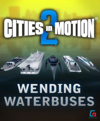 Cities in Motion 2 - Wending Waterbuses (DLC)