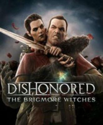 Dishonored - The Brigmore Witches (DLC)
