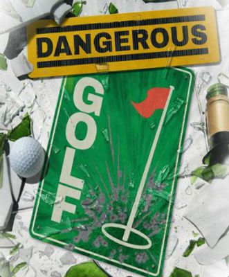 Dangerous Golf EU